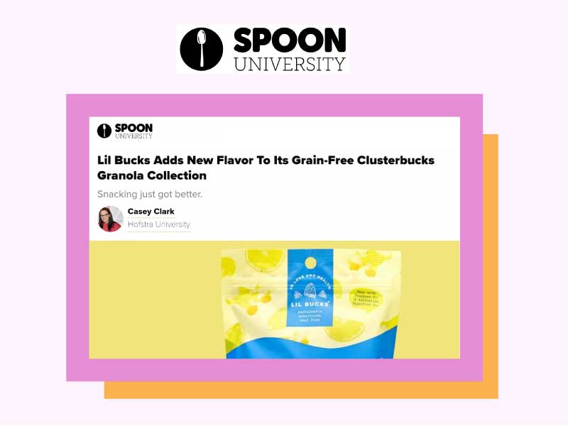 Spoon University: Lil Bucks Adds New Flavor To Its Grain-Free Clusterbucks Granola Collection