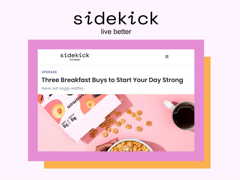 Morning Brew x Sidekick: Three Breakfast Buys to Start Your Day Strong