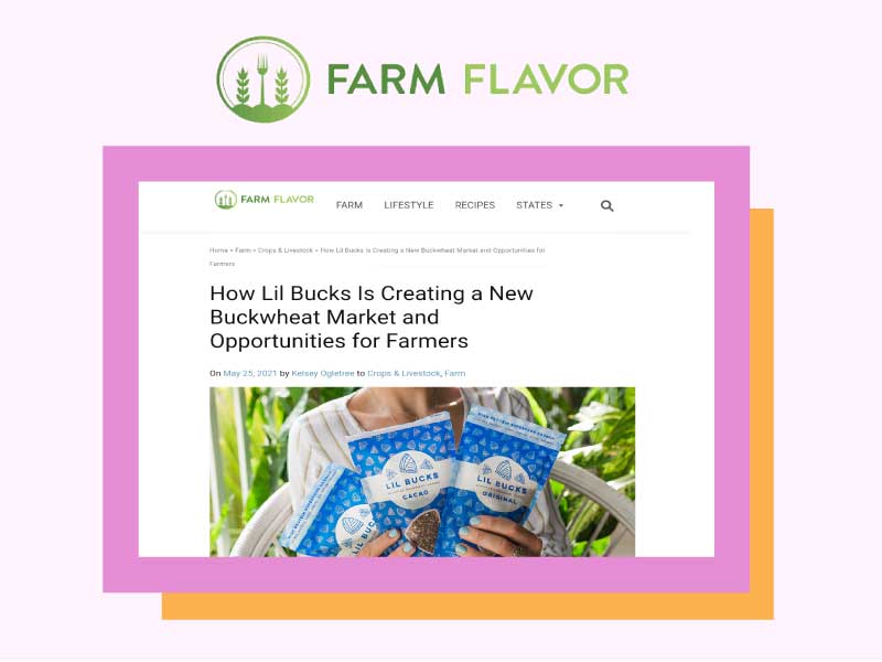 Farm Flavor: How Lil Bucks Is Creating a New Buckwheat Market and Opportunities for Farmers