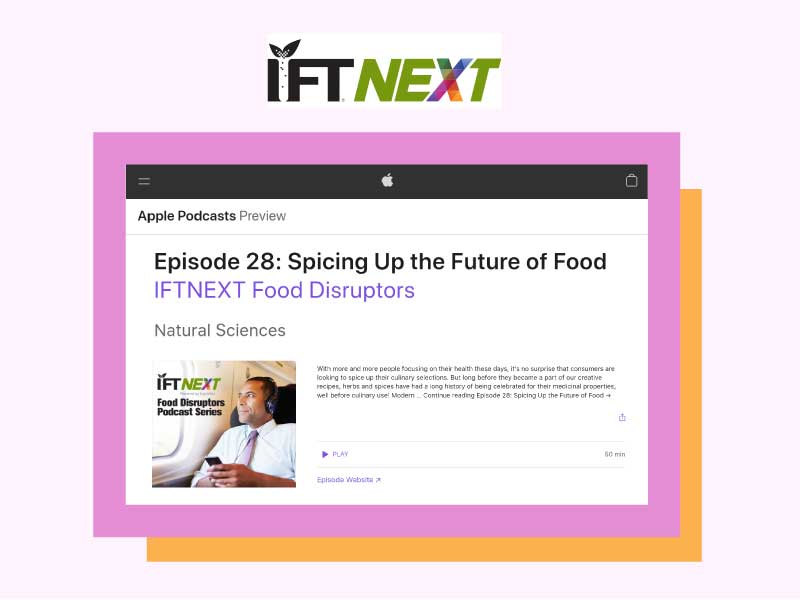Screenshot of Apple Podcasts page for Episode 28: Spicing Up the Future of Food, IFTNEXT Food Disruptors