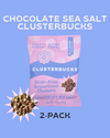 Chocolate Sea Salt Clusterbucks 2-pack